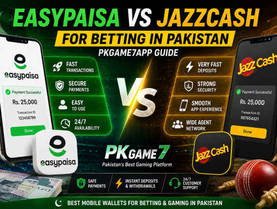 Easypaisa vs JazzCash for Betting Pakistan – Konsa Behtar Hai?